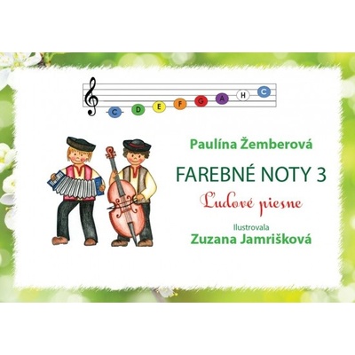 Farebné noty 3 - Ľudové piesne