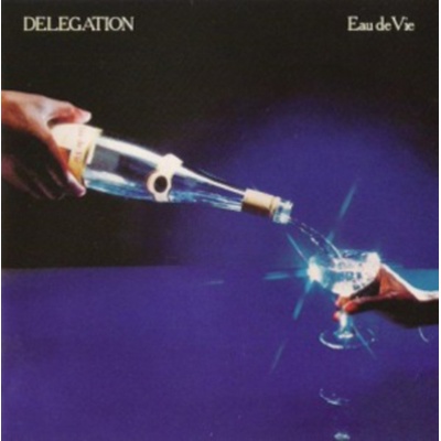 Delegation - Eau De Vie -Expanded CD