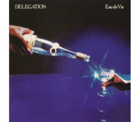 Delegation - Eau De Vie -Expanded CD