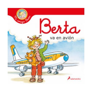 BERTA VA EN AVION | SCHNEIDER, LIANE (2021)