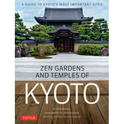 Zen Gardens and Temples of Kyoto