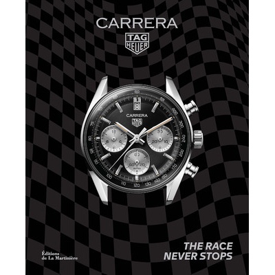 The Tag Heuer Carrera: The Race Never Stops