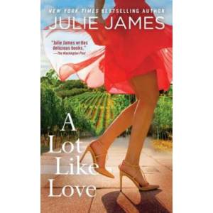 Lot Like Love | Julie James (ISBN: 9780425240168)