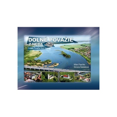 Dolné Považie z neba Lower Považie from heaven