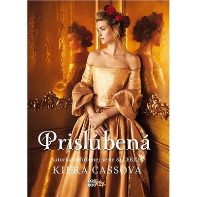 Prisľúbená - Kiera Cass