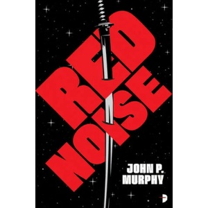 Red Noise | Murphy, John P (ISBN: 9780857668479)