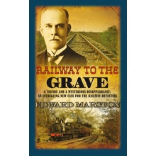 Railway to the Grave - E. Marston