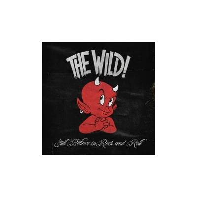 WILD!, THE - STILL BELIEVE IN ROCK N ROL LP