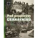 Pod praporem granátníků