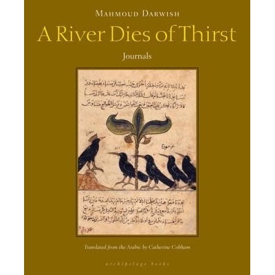 A River Dies of Thirst Darwish MahmoudPaperback