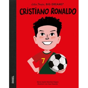 Little People, Big Dreams - Cristiano Ronaldo | Silke Kleemann (ISBN: 9783458646006)