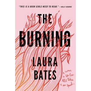 The Burning | Laura Bates (ISBN: 9781728239354)