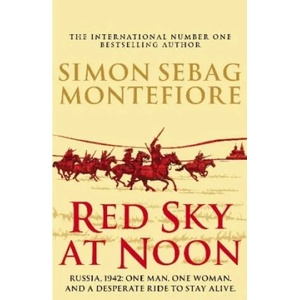 Red Sky at Noon | Simon Sebag Montefiore (ISBN: 9781784752699)