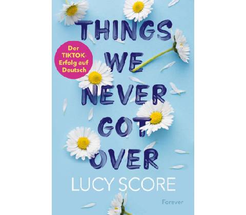 Things We Never Got Over