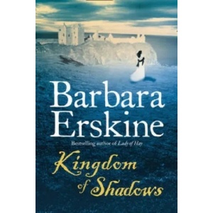 Kingdom of Shadows | Barbara Erskine (2009)