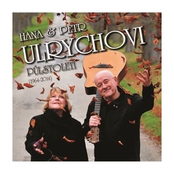 Ulrychovi Hana & Petr - Půlstoletí , 3 CD