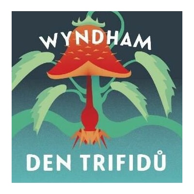 Den Trifidů - John Wyndham - číta Novotný David