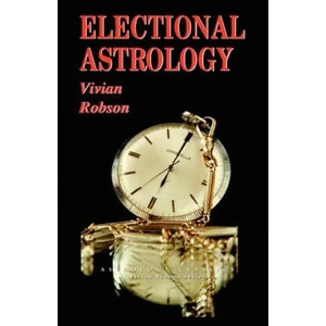 Electional Astrology (ISBN: 9781933303062)