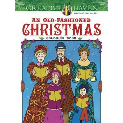Creative Haven an Old-fashioned Christmas Coloring Book | Ted Menten