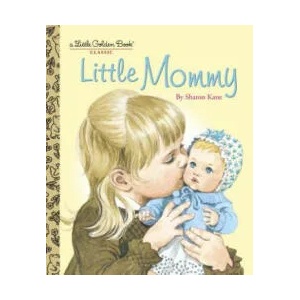Little Mommy | Sharon Kane (ISBN: 9780375848209)