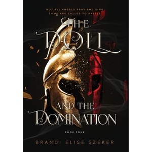 The Doll and The Domination (ISBN: 9798989443611)