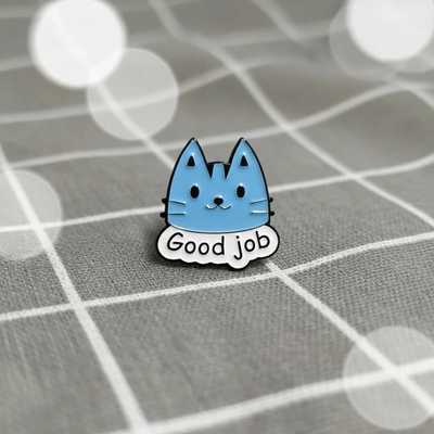 Pinarna Good job Dobrá práce kočička