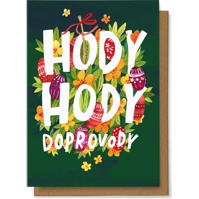 Chaukiss Hody, hody doprovody