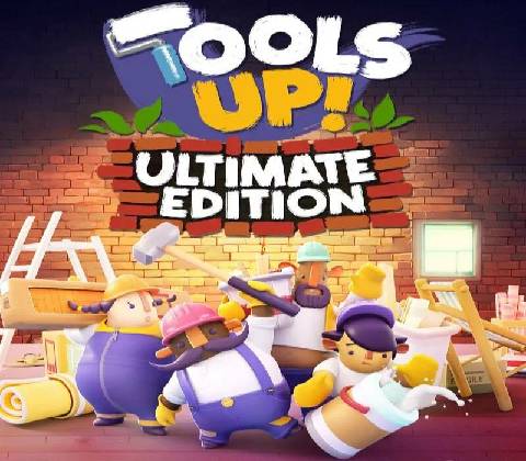 Tools Up! (Ultimate Edition)