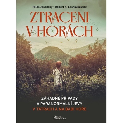 Ztraceni v horách V Tatrách a na Babí hoře