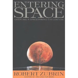 Entering Space | Robert Zubrin (2000)