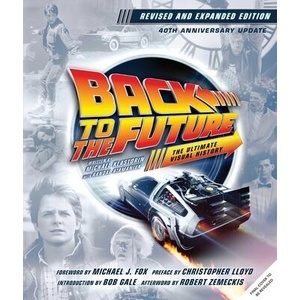 Back to the Future Ultimate Visual History | Insight Editions (ISBN: 9798337400051)