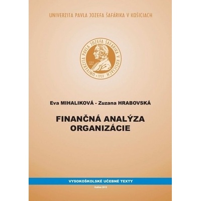Finančná analýza organizácie - Eva Mihaliková; Zuzana Hrabovská