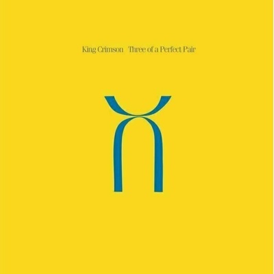 King Crimson - Three Of A Perfect Pair (Steven Wilson & Robert Fripp Mixes) (Anniversary Edition) (200g) LP