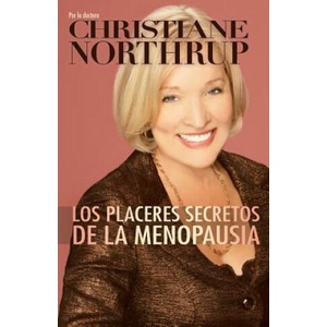 Los Placeres Secretos de la Menopausia = The Secret Pleasures of Menopause (ISBN: 9781401922399)