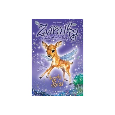 Zvířátka z Kouzelného lesa: Srnečka Sisi - Lily Small