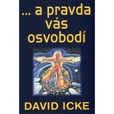 ... a pravda vás osvobodí - David Icke