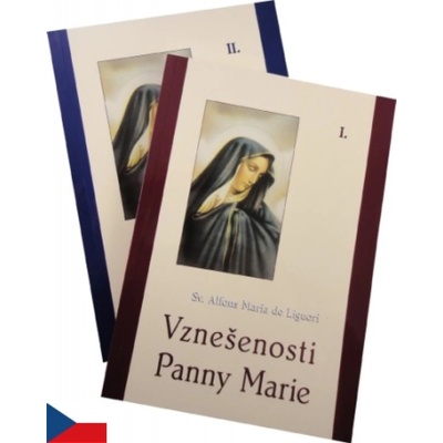 Vznešenosti Panny Marie 1 + 2. díl - Sv. Alfons Maria de Liguori
