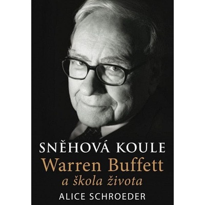Sněhová koule - Alice Schroeder