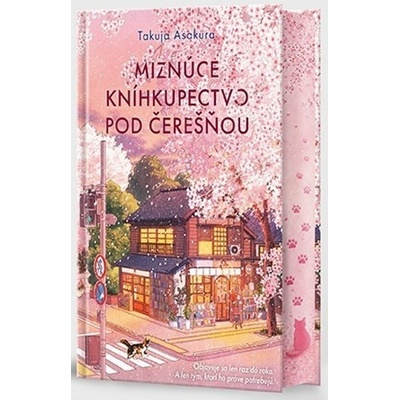 Miznúce kníhkupectvo pod čerešňou - Takuya Asakura