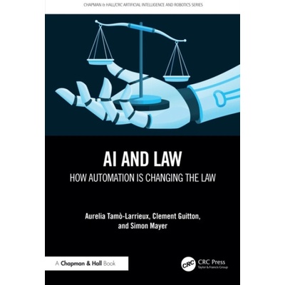 AI and Law - Tamo-Larrieux, Aurelia a Guitton, Clement a Mayer, Simon