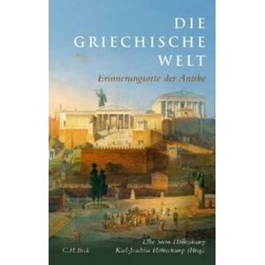 Die griechische Welt | Karl-Joachim Hölkeskamp (2019)