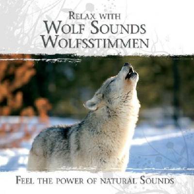 Various - Relax With Wolf Sounds CD