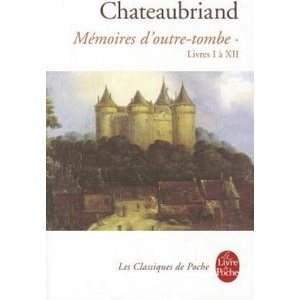Memoires d'outre-tombe 1 | François-René de Chateaubriand (ISBN: 9782253160793)