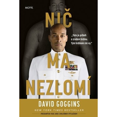 Nič ma nezlomí - David Goggins