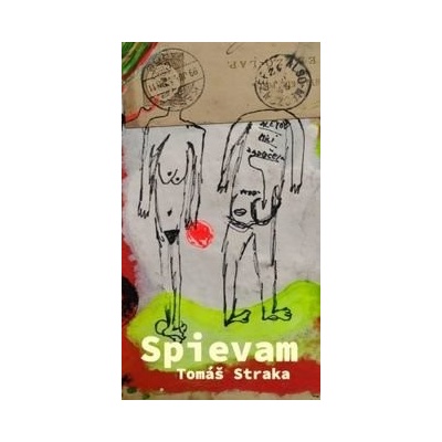 Spievam - Tomáš Straka, Helmut Bistika ilustrátor