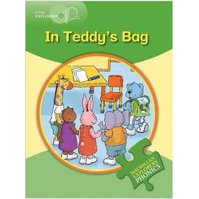 Little Explorers A Phonic: In Teddy´s Bag