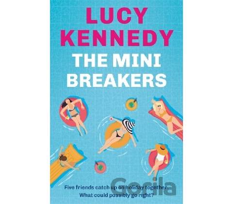 The Mini Breakers - Lucy Kennedy