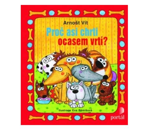 Proč asi chrti ocasem vrtí?