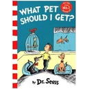 What Pet Should I Get? - Seuss, Dr.