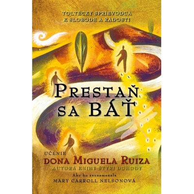 Prestaň sa báť - Ruiz Miguel